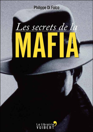 Les secrets de la mafia