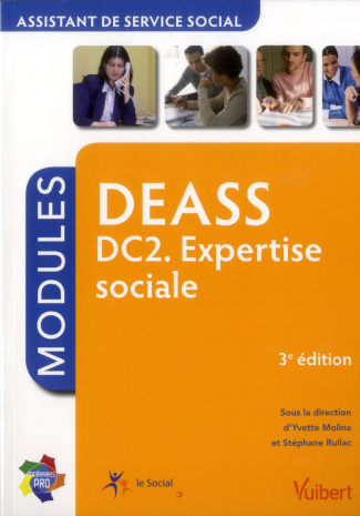 DEASS DC2 Expertise sociale. Modules assistant de service social, 3e édition