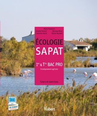 Ecologie SAPAT 1e & Tle Bac Pro enseignement agricole. Cours et exercices