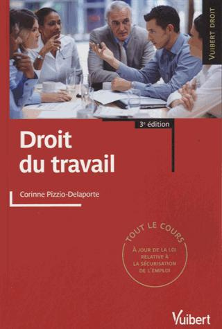 Droit au travail. 3e édition