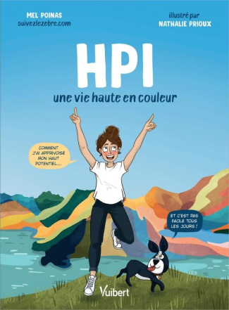 Hpi. Une vie haute en couleur