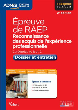 Epreuve de RAEP Reconnaissance des acquis de l'expérience professionnelle. Dossier et entretien, 2e