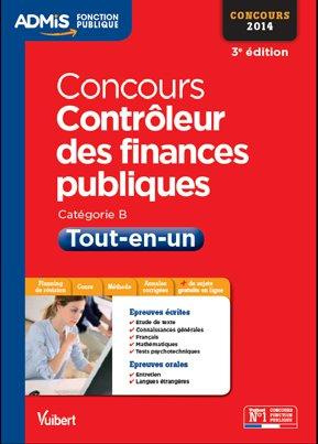 Concours Contrôleur des finances publiques (DGFIP). Epreuves écrites et orale Catégorie B, 3e éditio