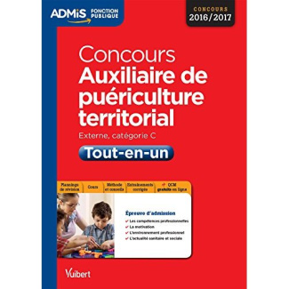 Concours Auxiliaire de puériculture territorial. Tout-en-un, 3e édition