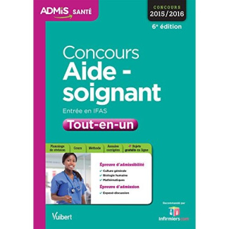 Concours aide-soignant. Entrée en IFAS Tout-en-un, 6e édition