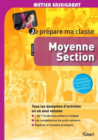 Je prépare ma classe Moyenne Section. 4e édition