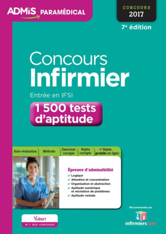 Concours Infirmier. 1400 tests d'aptitude, Edition 2017