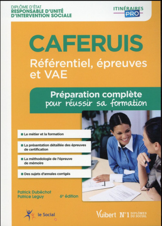 CAFERUIS. Préparation complète pour réussir sa formation, 6e édition