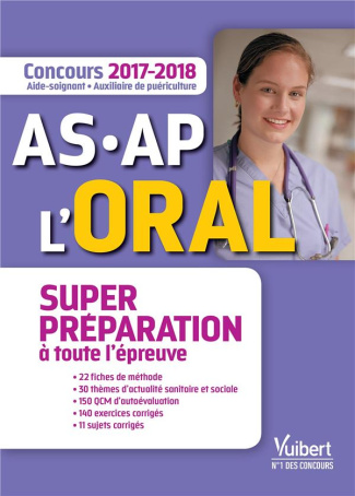 Concours AS-AP L'oral. Aide-soignant et Auxiliaire de puériculture, Edition 2017-2018