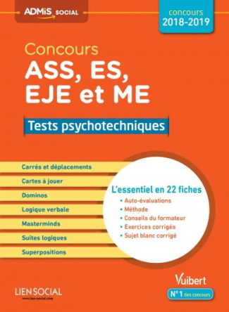 Concours ASS, ES, EJE et ME. Tests psychotechniques, Edition 2018-2019