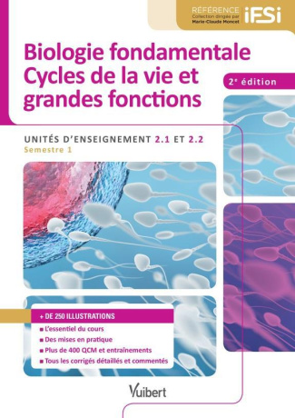 Biologie fondamentale, Cycles de la vie et grandes fonctions. Unités d'enseignement 2.1 et 2.2, 2e é