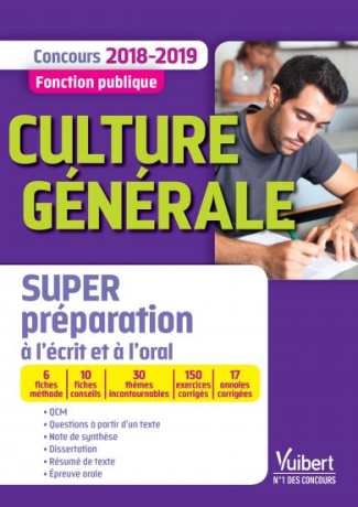 Culture générale. Concours Fonction publique, Edition 2018-2019
