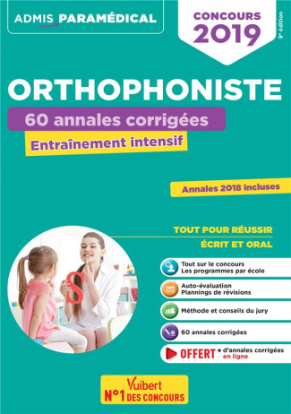 Concours orthophoniste. Annales corrigées, Edition 2019