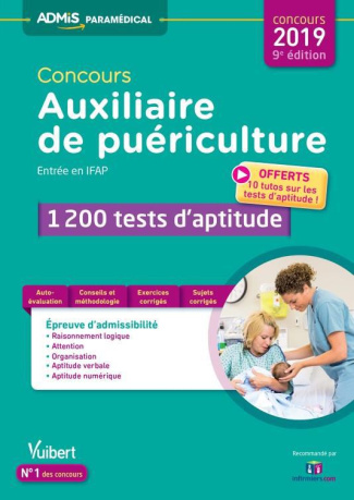 Concours Auxiliaire de puériculture entrée en IFAP. 1 200 tests d'aptitude, Edition 2019