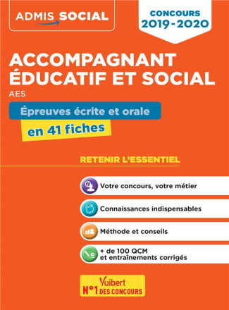 Concours Accompagnant éducatif et social AES. Epreuves écrite et orale en 41 fiches, Edition 2019-20
