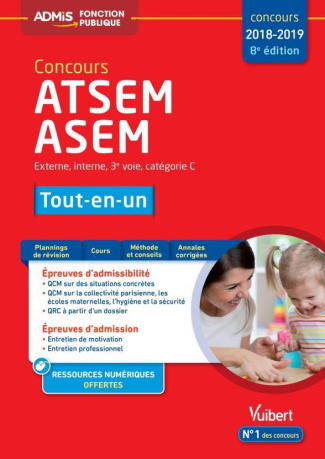 Concours ATSEM ASEM Tout-en-un. Conours externe, interne, 3e voie, catégorie C 2018/2019, 8e édition