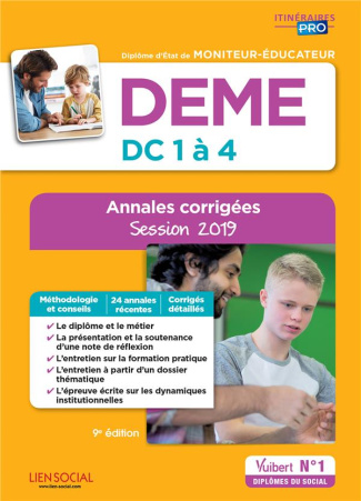 DEME, épreuves de certification DC 1 à 4, annales corrigées. Diplôme d'Etat de moniteur-éducateur, E