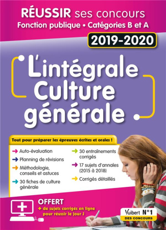 L'intégrale culture générale. Fonction publique Catégories B et A, Edition 2019-2020