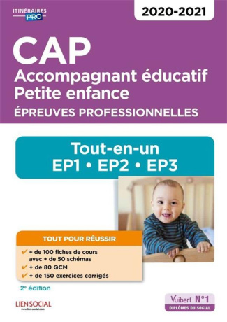 CAP Accompagnant éducatif petite enfance. Epreuves professionnelles. Tout-en-un pour réussir les EP1