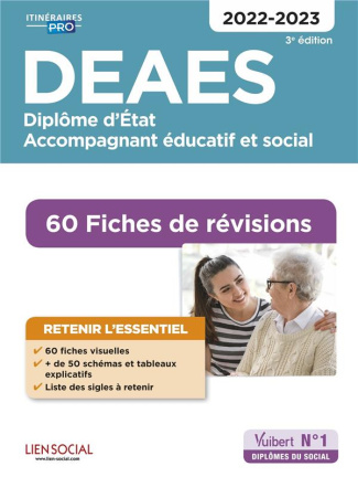 DEAES Diplôme d'Etat Accompagnant éducatif et social. 60 fiches de révisions, Edition 2022-2023