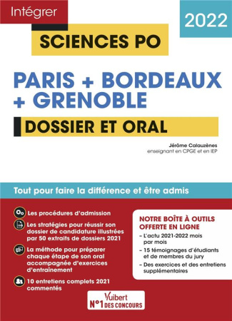 Sciences Po Paris   Bordeaux   Grenoble. Dossier et Oral, Edition 2022