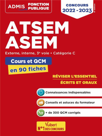 ATSEM/ASEM externe, interne, 3e voie catégorie C. Cours et QCM en 90 fiches, Edition 2022-2023