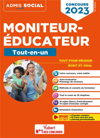 Concours moniteur-éducateur. Tout-en-un, Edition 2023