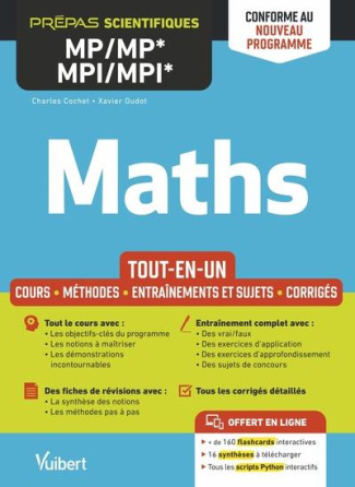 Maths MP/MP*-MPI/MPI*. Tout-en-un - Cours, méthodes, entraînements et sujets, corrigés, Edition 2022