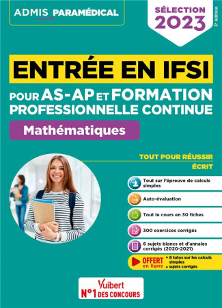 Entrée en IFSI pour les AS-AP et formation professionnelle continue. Mathématiques, Edition 2023