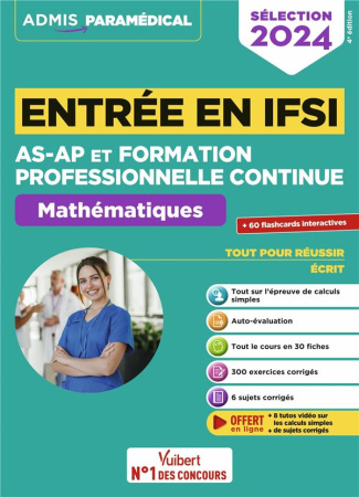Entrée en IFSI AS-AP et formation professionnelle continue. Mathématiques, Edition 2024
