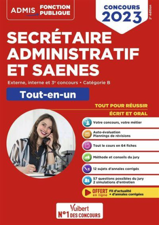 Secrétaire administratif et SAENES, externe, interne, 3e concours, catégorie B. Tout-en-un, Edition