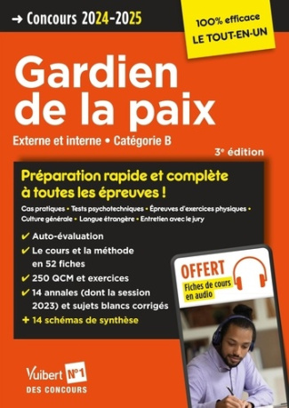 Concours Gardien de la paix. Externe et interne, Edition 2024-2025