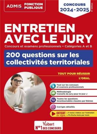 Entretien avec le jury, 200 questions sur les collectivités territoriales. Concours et examens profe