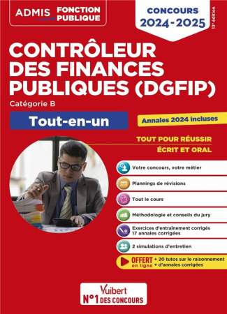 Concours contrôleur des finances publiques (DGFIP), catégorie B. Tout-en-un, Edition 2024-2025