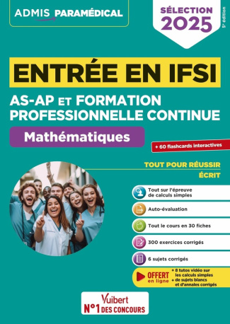 Entrée en IFSI AS-AP et formation professionnelle continue. Mathématiques, Edition 2025