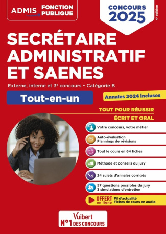 Secrétaire administratif et SAENES, externe, interne, 3e concours, catégorie B. Tout-en-un, Edition