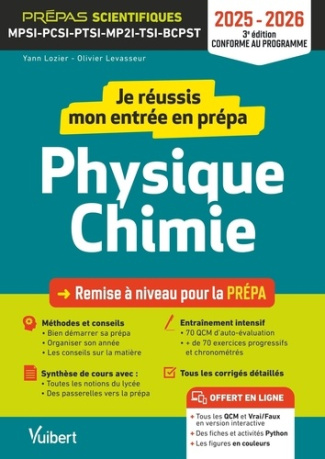 Je réussis mon entrée en prépa physique-chimie. MPSI-PCSI-PTSI-MP2I-BCPST, Edition 2025-2026