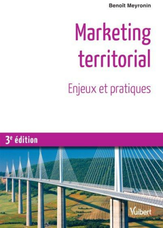 Marketing territorial. Enjeux et pratiques, 3e édition