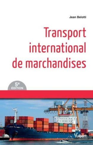 Transport international de marchandises. 5e édition