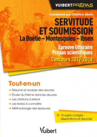 Servitude et soumission : La Boétie - Montesquieu - Ibsen. Epreuve littéraire Prépas scientifiques C
