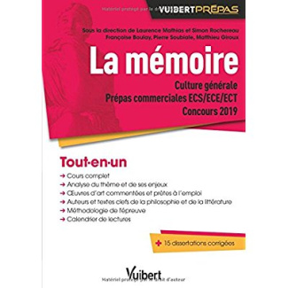La mémoire. Culture générale Prépas commerciales ECS/ECE/ECT Concours 2019