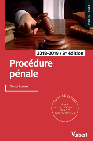 Procédure pénale. Edition 2018-2019