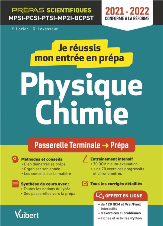 Je réussis mon entrée en prépa physique-chimie. MPSI-PCSI-PTSI-MP2I-BCPST, Edition 2021-2022