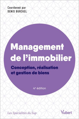 Management de l'immobilier. 4e édition