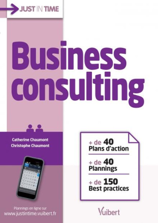 Business consulting.   de 40 plans d'action & plannings et   de 150 best practices
