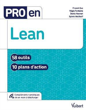 Pro en Lean. 58 outils, 10 plans d'action, 9 ressources numériques