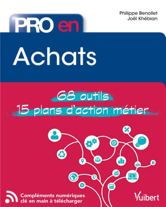 Pro en… achats. 68 Outils et 15 Plans d'action métiers