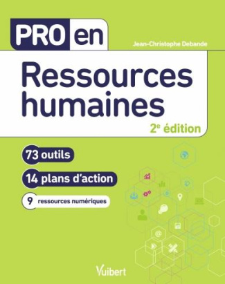 Pro en ressources humaines. 73 outils et 14 plans d'action, 2e édition