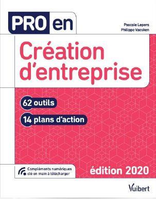Pro en création d'entreprise. Edition 2020