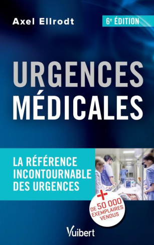 Urgences médicales. 6e édition
